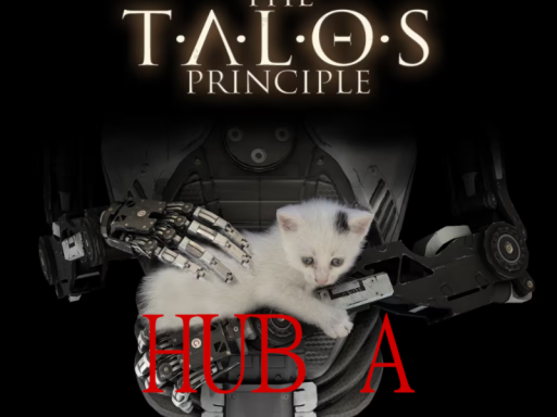 The Talos Principle - Hub A