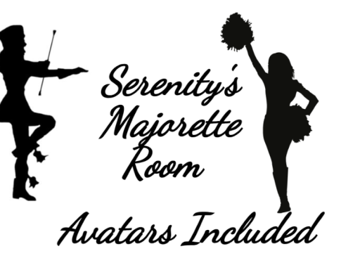 Serenity's Majorette Room