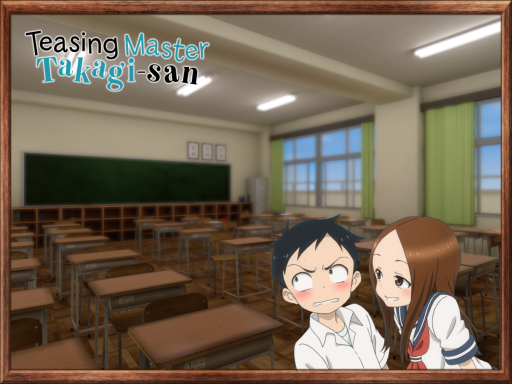 Classroom - Teasing Master Takagi-San
