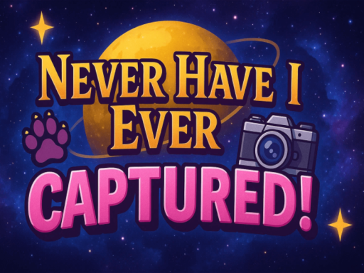 Never Have I Ever Captured