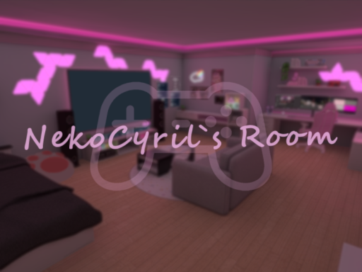 NekoCyril`s GamingRoom
