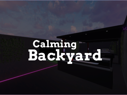 CALMING BACKYARD