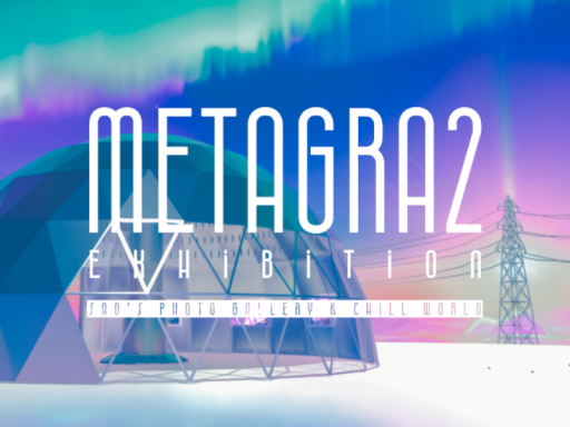 METAGRA2 EXHIBITION