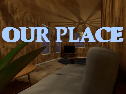 OUR PLACE