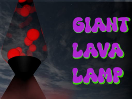 Giant Lava Lamp