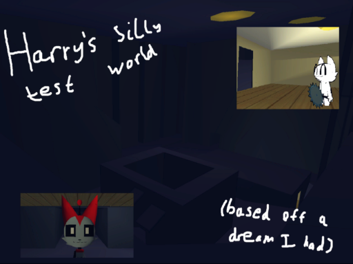 Harry's Silly Test World