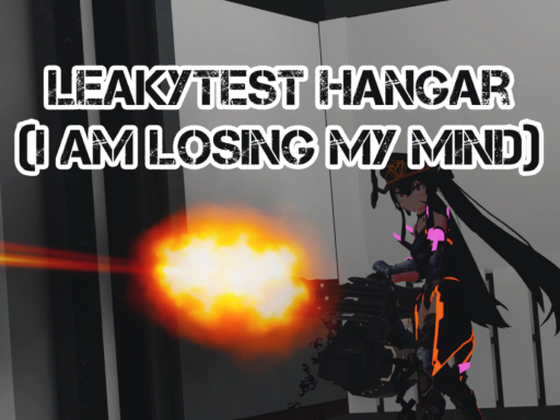 LeakyTesthangar