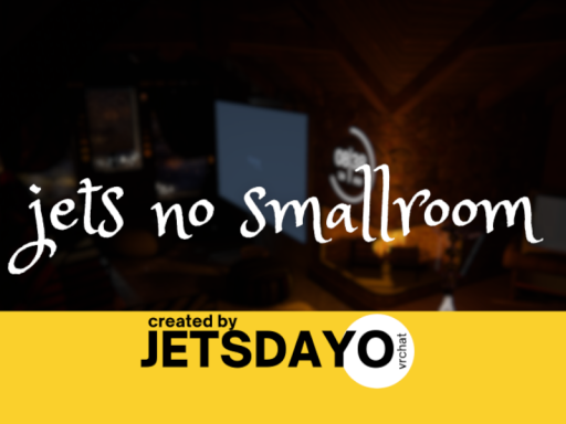 JETS NO SMALLROOM
