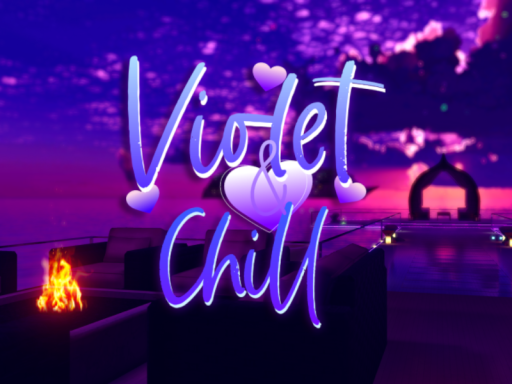 Violet ＆ Chill