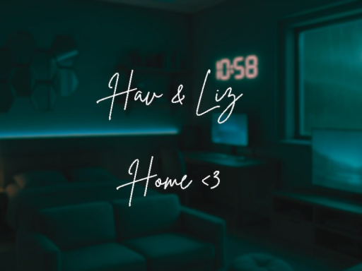 Hav ＆ Liz ⁄ Home ≺3