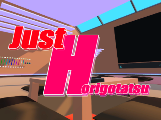 Just Horigotatsu