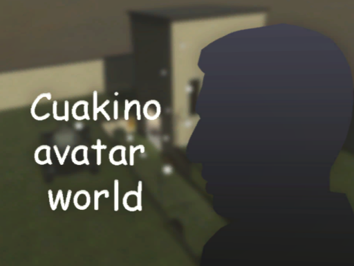 Cuakino avatar world ［OLD］