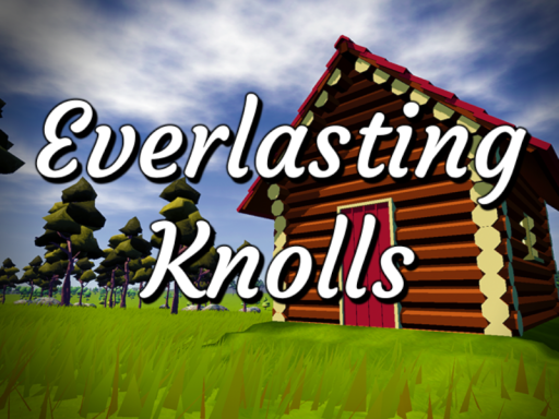 Everlasting Knolls