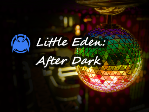 Little Eden˸ After Dark
