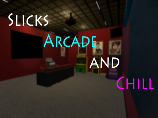 Slicks Arcade and Chill