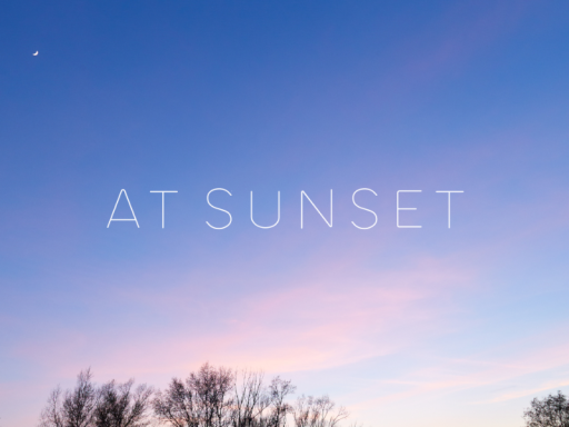 AT SUNSET