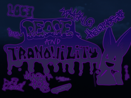 P̷̴e̷a̶̸ce̵̴ a̷̴nd̶̷ tr̵a̶̷nq̴u̵̴i̵lit̷̷y