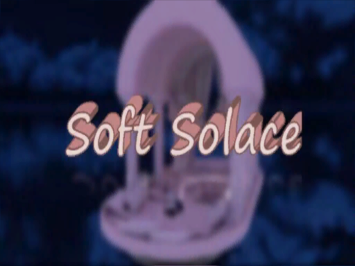 Soft Solace