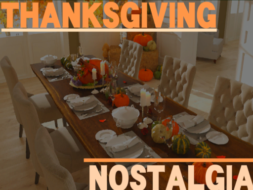 Thanksgiving Nostalgia