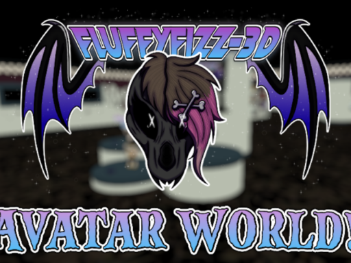 ․＋~ FluffyFizz-3D's Avatar Worldǃ ~＋․