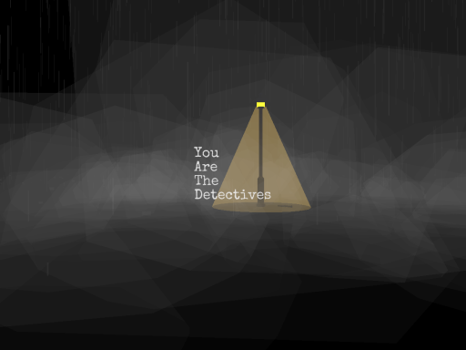 You Are the Detectives （Preview）