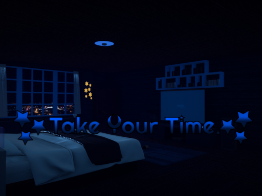 Take Your Time․