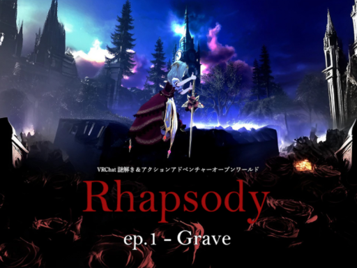Rhapsody ep․1 - Grave