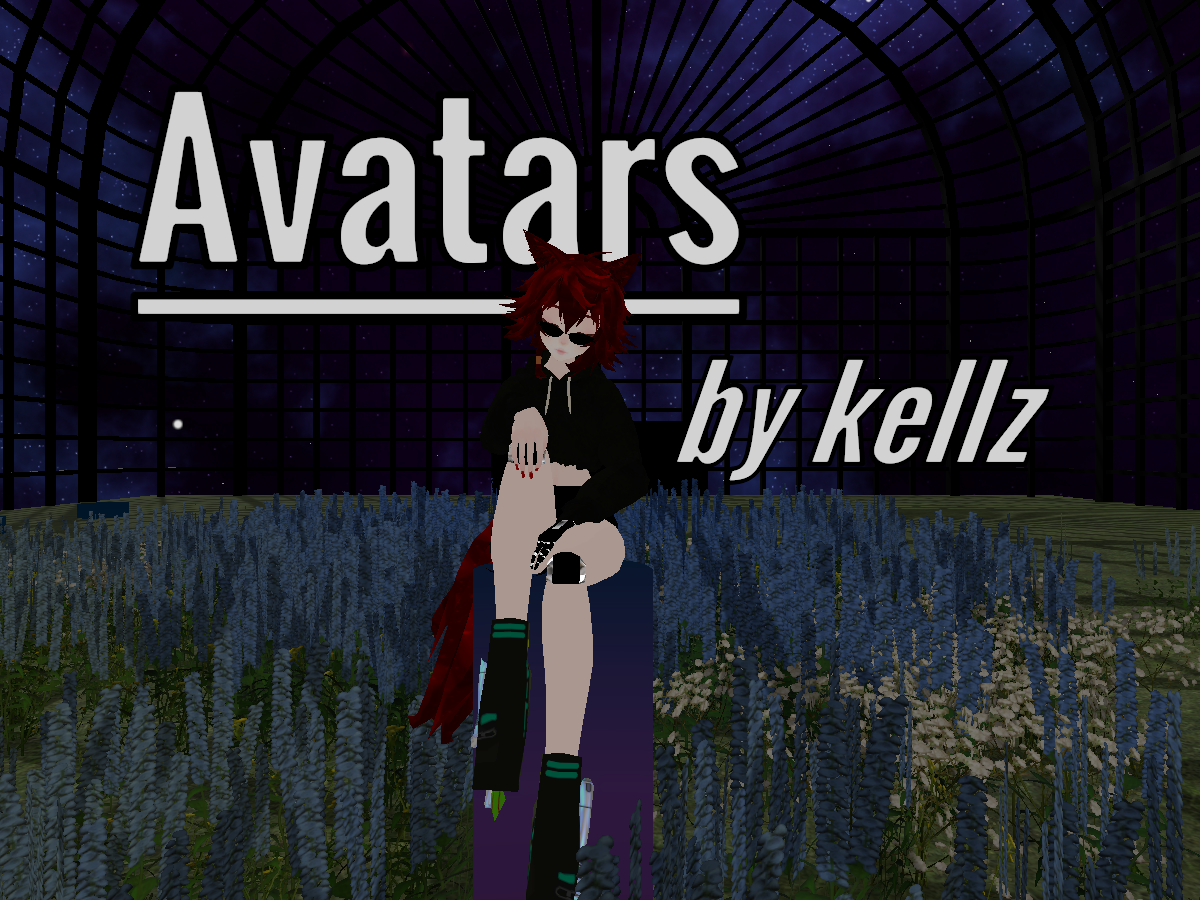 kellz's Avatars （WIP）