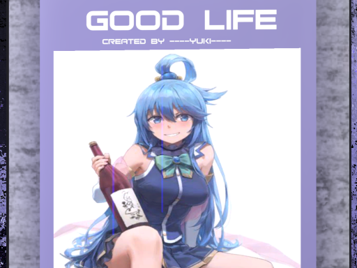 Good Life