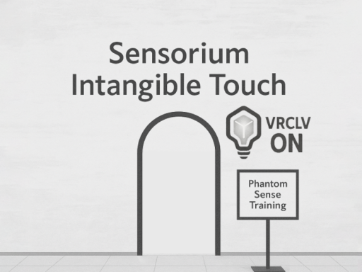 ［ KR ⁄ EN ⁄ JP ⁄ CN ］ Sensorium ˸ Intangible Touch（Phantom Sense Training）