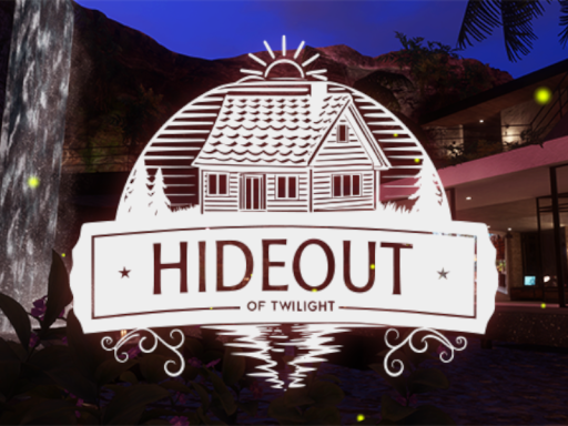 黄昏の隠れ家～Hideout of Twilight～