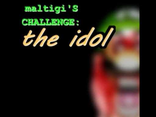 MALTIGI'S CHALLENGE˸ THE IDOL