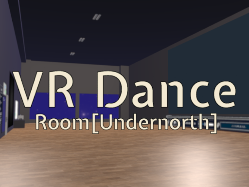 ダンスルーム「UNDERNORTH」