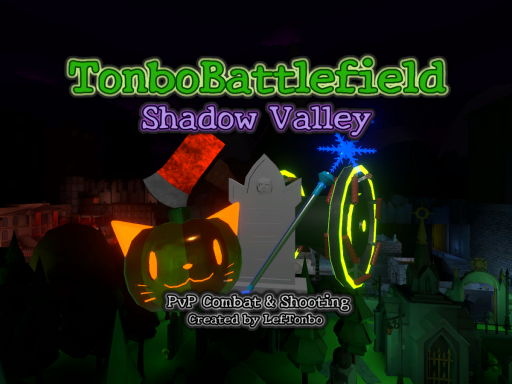TonboBattlefield˸ Shadow Valley