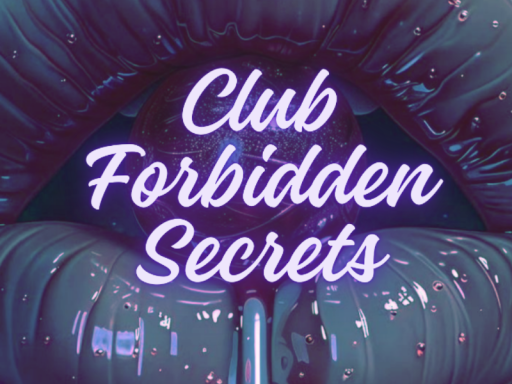 Club Forbidden Secrets