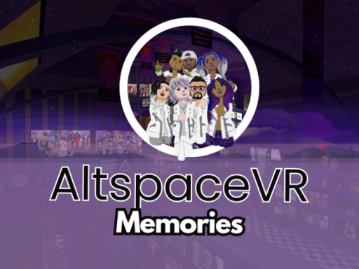Altspace Memories （New Version）