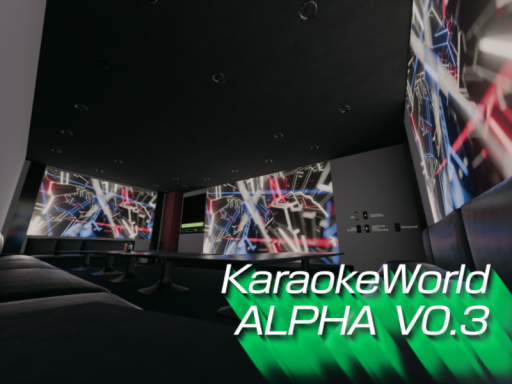 ［AlphaVersion］ Karaoke PartyRoom World