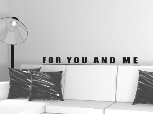 For You And Me