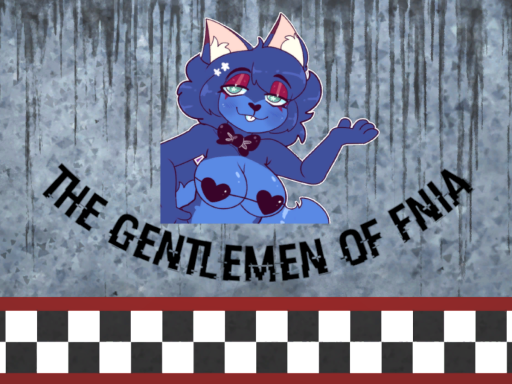 The Gentlemen of FNIA - Avatar World