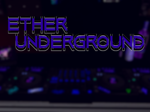 Ether˸ Underground