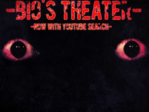 -BIO'S THEATER-