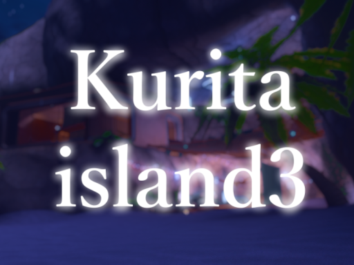 栗田島3 -Kurita island3-