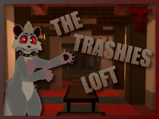 The trashies loft