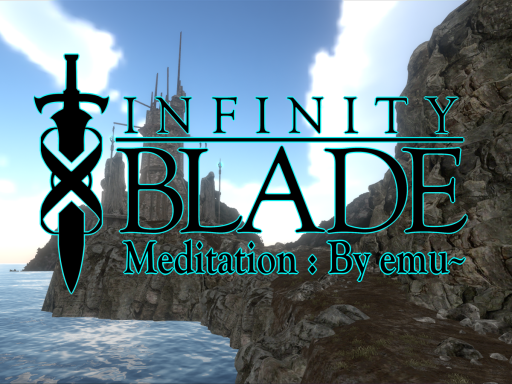 Infinity Blade˸ Meditation