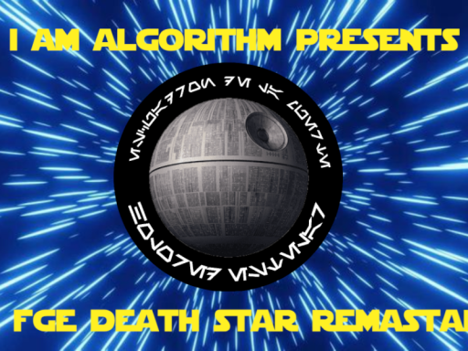 The FGE Death Star Re-Mastared