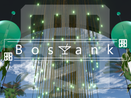 Bar Bostank （Summer ver․）