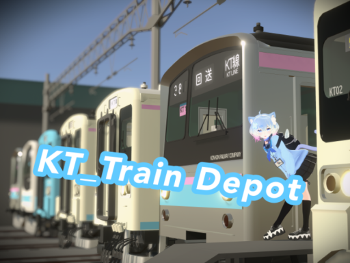 KT_Train Depot ～初電前の車両基地～ 【電車】