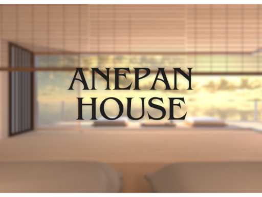 Anepan House