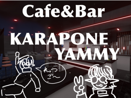 CAFE＆BAR-KARAPONE YAMMY-