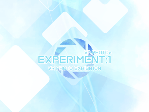 VR Photo Exhibition ＂Experiment 1＂